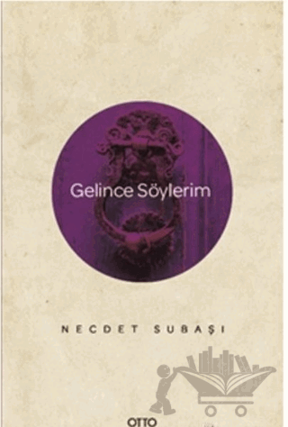 Gelince Söylerim