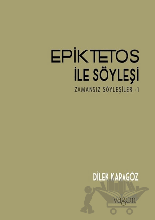 Epiktetos ile Söyleşi
