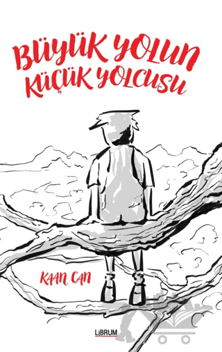 Büyük Yolun Küçük Yolcusu