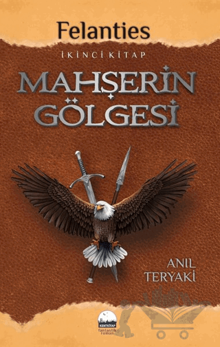 Mahşerin Gölgesi - Felanties