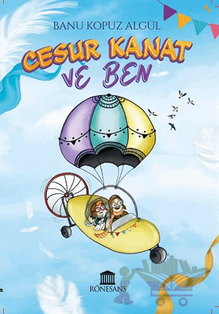 Cesur Kanat ve Ben