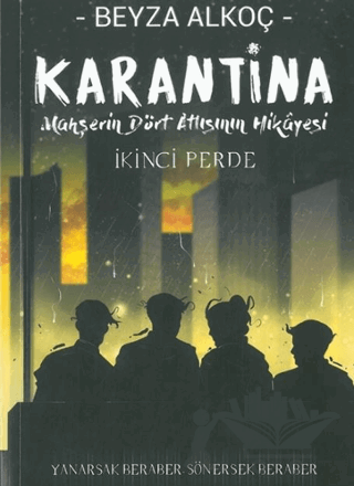 Karantina: İkinci Perde