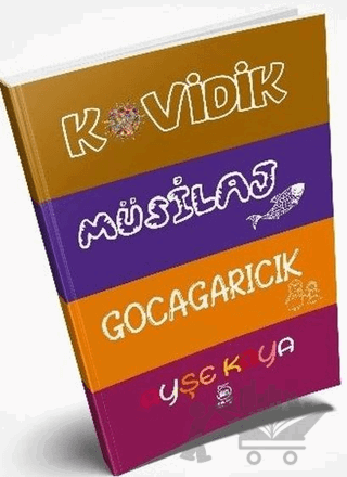Kovidik - Müsilaj - Gocagarıcık