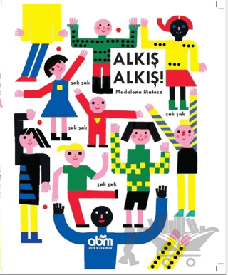 Alkış Alkış!