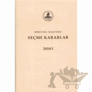 Bireysel Başvuru Seçme Kararlar 2018 (2 Cilt Takım)