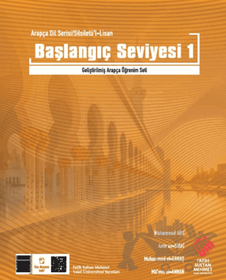 Arapça Dil Serisi / Silsiletü'l-Lisan - Başlangıç Seviyesi 1