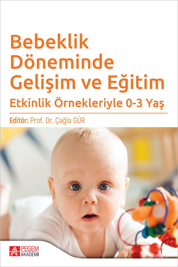 Bebeklik Döneminde Gelişim ve Eğitim