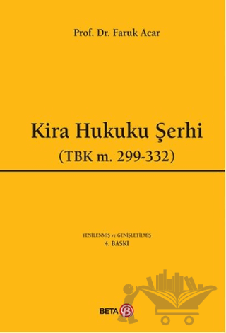 Kira Hukuku Şerhi