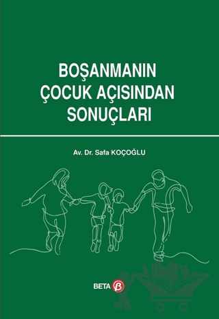 Boşanmanın Çocuk Açısından Sonuçları