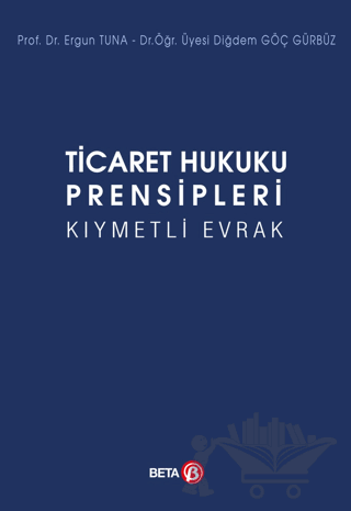 Ticaret Hukuku Prensipleri Kıymetli Evrak