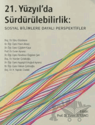 21. Yüzyılda Sürdürülebilirlik: Sosyal Bilimlere Dayalı Perspektif