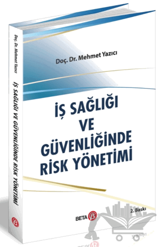 İş Sağlığı ve Güvenliğinde Risk Yönetimi