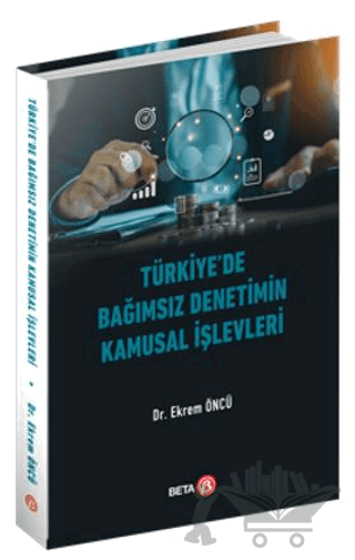 Türkiye’de Bağımsız Denetimin Kamusal İşlevleri