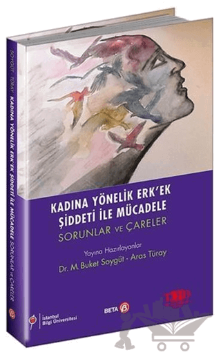 Kadına Yönelik Erk’ek Şiddeti ile Mücadele