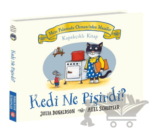 Kedi Ne Pişirdi? - Meşe Palamudu Ormanı’ndan Masallar (Kapakçıklı Kitap)