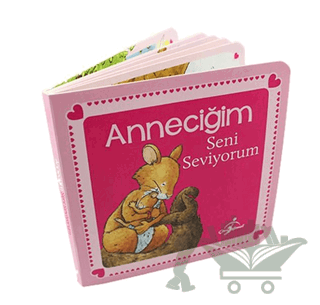 Anneciğim Seni Seviyorum
