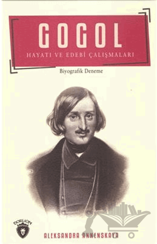 Gogol Hayatı ve Edebi Çalışmaları
