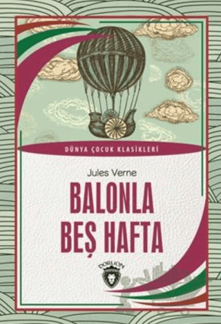 Balonla Beş Hafta