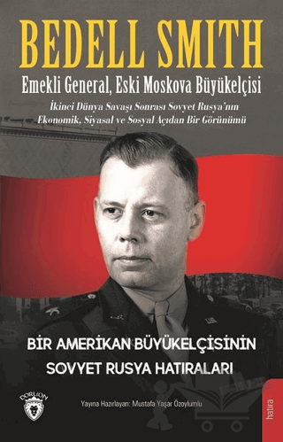 Bir Amerikan Büyükelçisinin Sovyet Rusya Hatıraları
