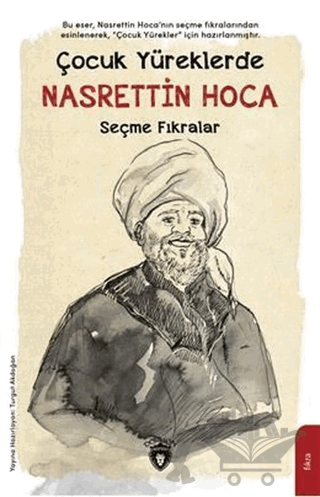 Çocuk Yüreklerde Nasrettin Hoca - Seçme Fıkralar