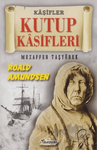 Kutup Kaşifleri - Kaşifler