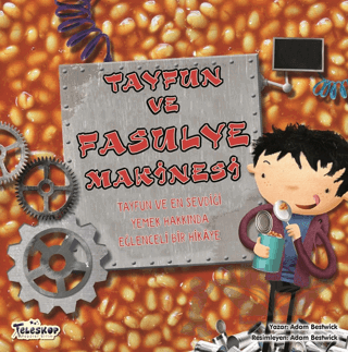 Tayfun ve Fasulye Makinesi