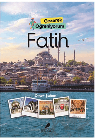 Gezerek Öğreniyorum - Fatih