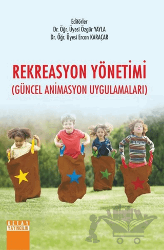 Rekreasyon Yönetimi (Güncel Animasyon Uygulamaları)