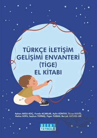 Türkçe İletişim Gelişimi Envanteri (TİGE) El Kitabı
