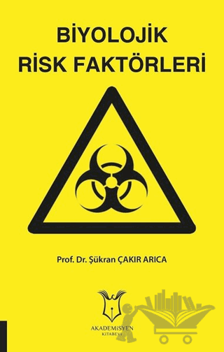 Biyolojik Risk Faktörleri