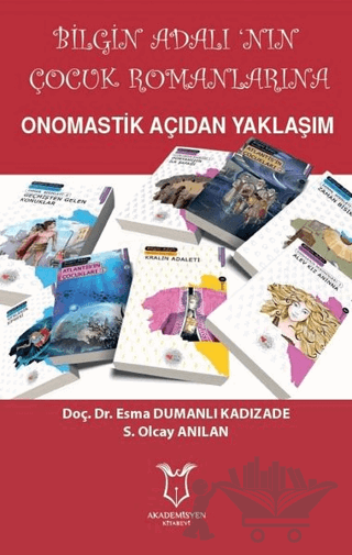 Bilgin Adalı’nın Çocuk Romanlarına Onomastik Açıdan Yaklaşım