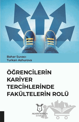 Öğrencilerin Kariyer Tercihlerinde Fakültelerin Rolü