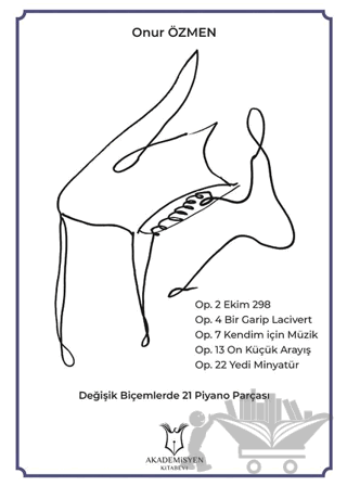 Değişik Biçemlerde 21 Piyano Parçası