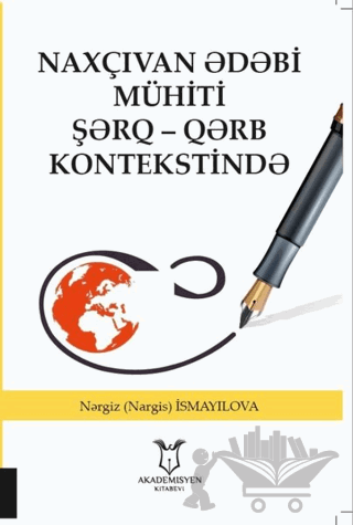 Naxçıvan Ədəbi Mühiti Şərq - Qərb Kontekstində