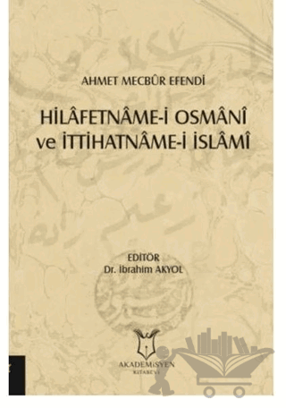 Hilafetname-i Osmani ve İttihatname-i İslami