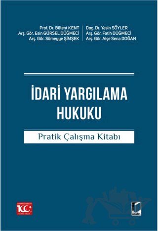 İdari Yargılama Hukuku Pratik Çalışma Kitabı