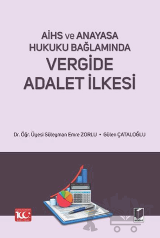AİHS ve Anayasa Hukuku Bağlamında - Vergide Adalet İlkesi