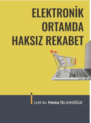 Elektronik Ortamda Haksız Rekabet
