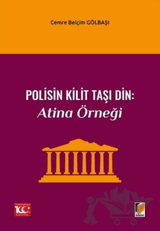Polisin Kilit Taşı Din: Atina Örneği