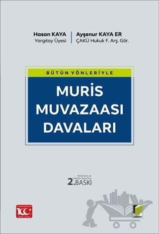 Bütün Yönleriyle Muris Muvazaası Davaları