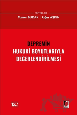 Depremin Hukuki Boyutlarıyla Değerlendirilmesi