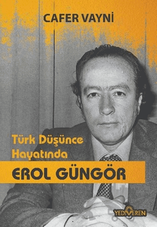 Türk Düşünce Hayatında Erol Güngör