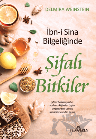 İbn-i Sina Bilgeliğinde Şifalı Bitkiler