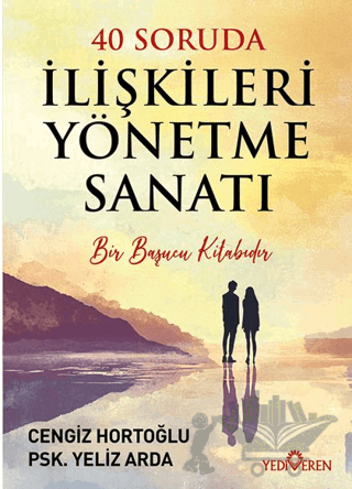 40 Soruda İlişkileri Yönetme Sanatı