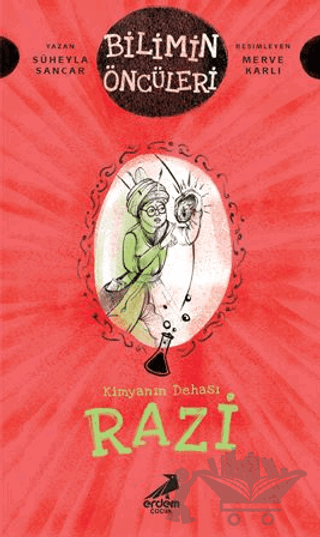 Razi - Kimyanın Dehası