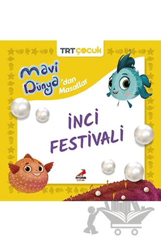 Mavi Dünya’dan Masallar- İnci Festivali