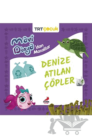 Mavi Dünya’dan Masallar - Denize Atılan Çöpler