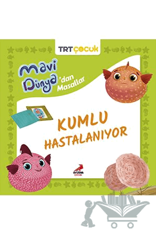 Mavi Dünya’dan Masallar - Kumlu Hastalanıyor