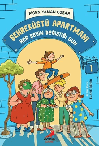 Her Şeyin Değiştiği Gün - Şehreküstü Apartmanı - 1