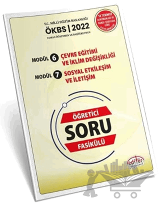 Uzman ve Başöğretmen Modül 6 Çevre Eğitimi ve İklim Değişikliği - Modül 7 Sosyal Etkileşim ve İletişim Özet ve Öğretici Soru Fasikülü